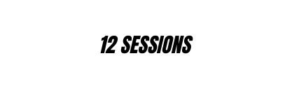 12 SESSIONS